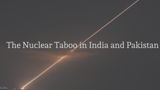 SAV Review Series: The Nuclear Taboo in India and Pakistan